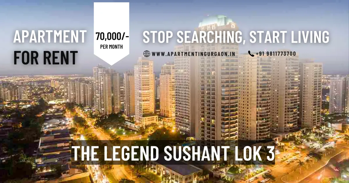 The Legend Sushant Lok 3